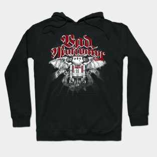 Bad Motivator Hoodie